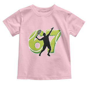 Funny Gen Z Alpha Gift Toddler T Shirt Six Seven Meme Tennis Lover TS12 Light Pink Print Your Wear