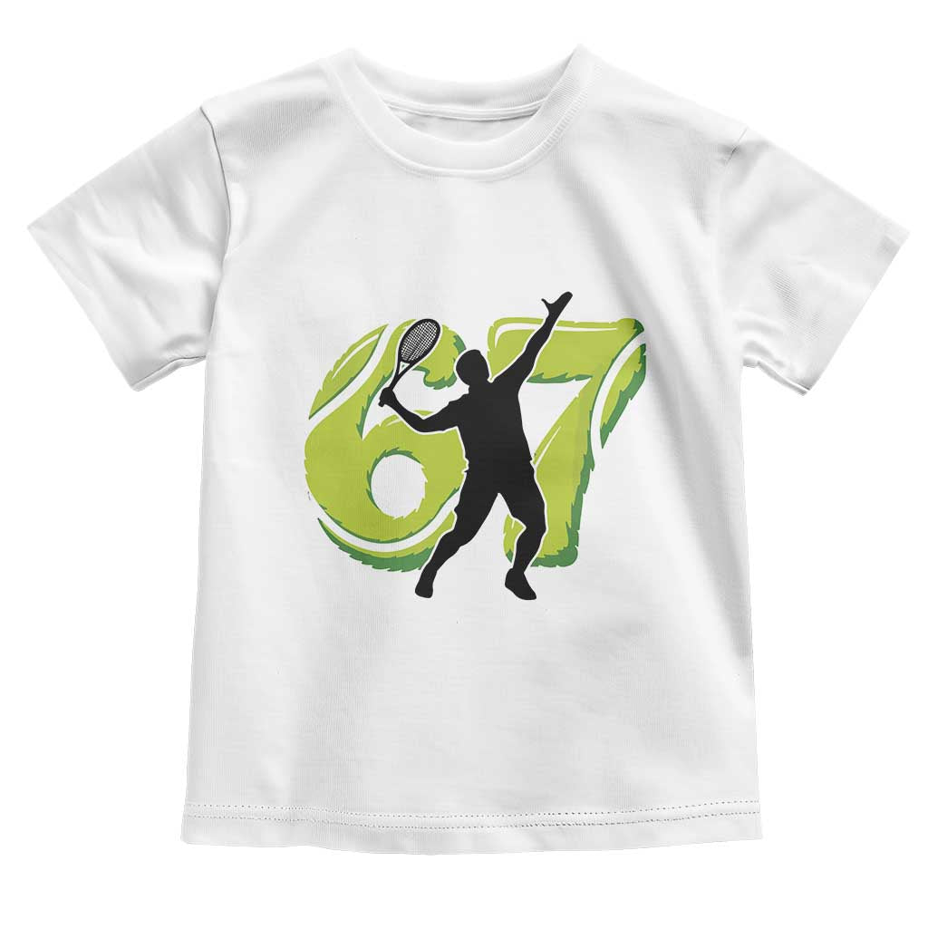 Funny Gen Z Alpha Gift Toddler T Shirt Six Seven Meme Tennis Lover TS12 White Print Your Wear