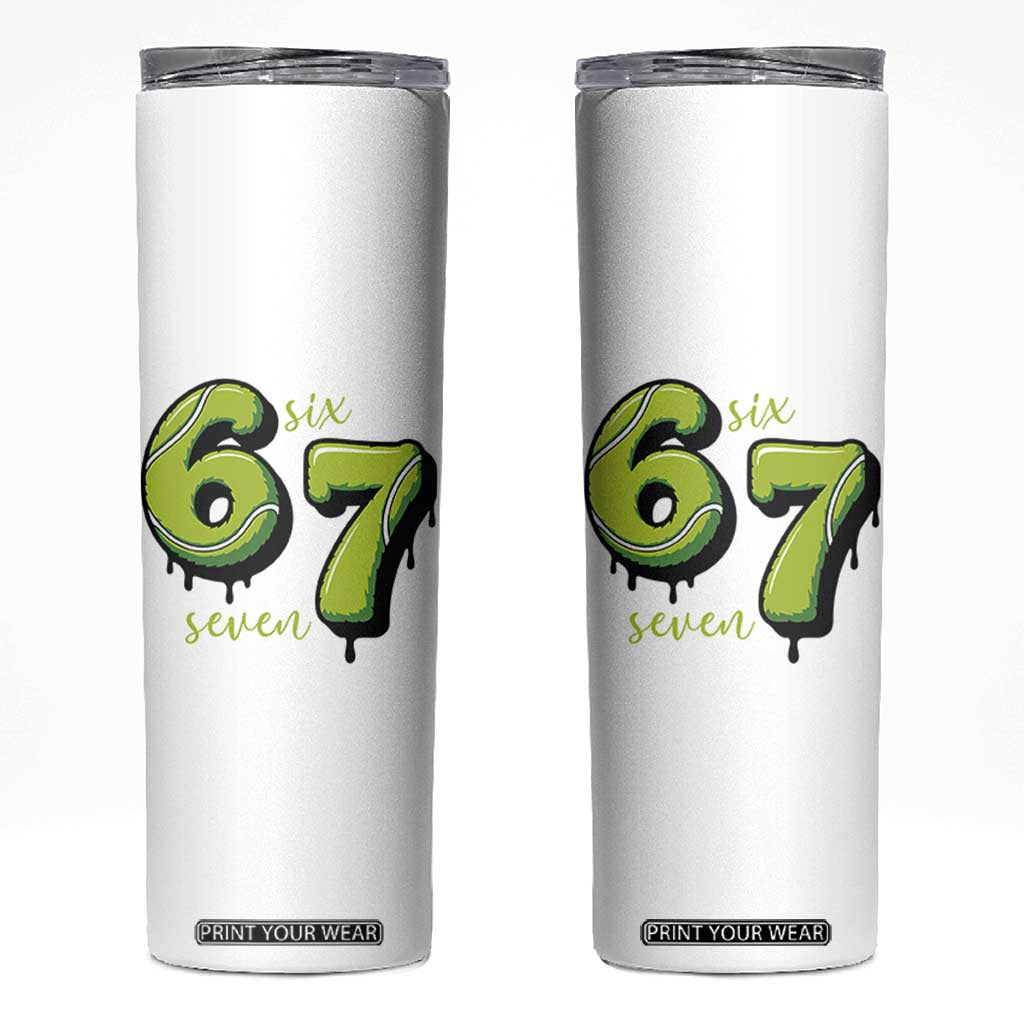 Six Seven Meme Tennis Lover Skinny Tumbler Gen Alpha Slang Gift TS12 White Print Your Wear