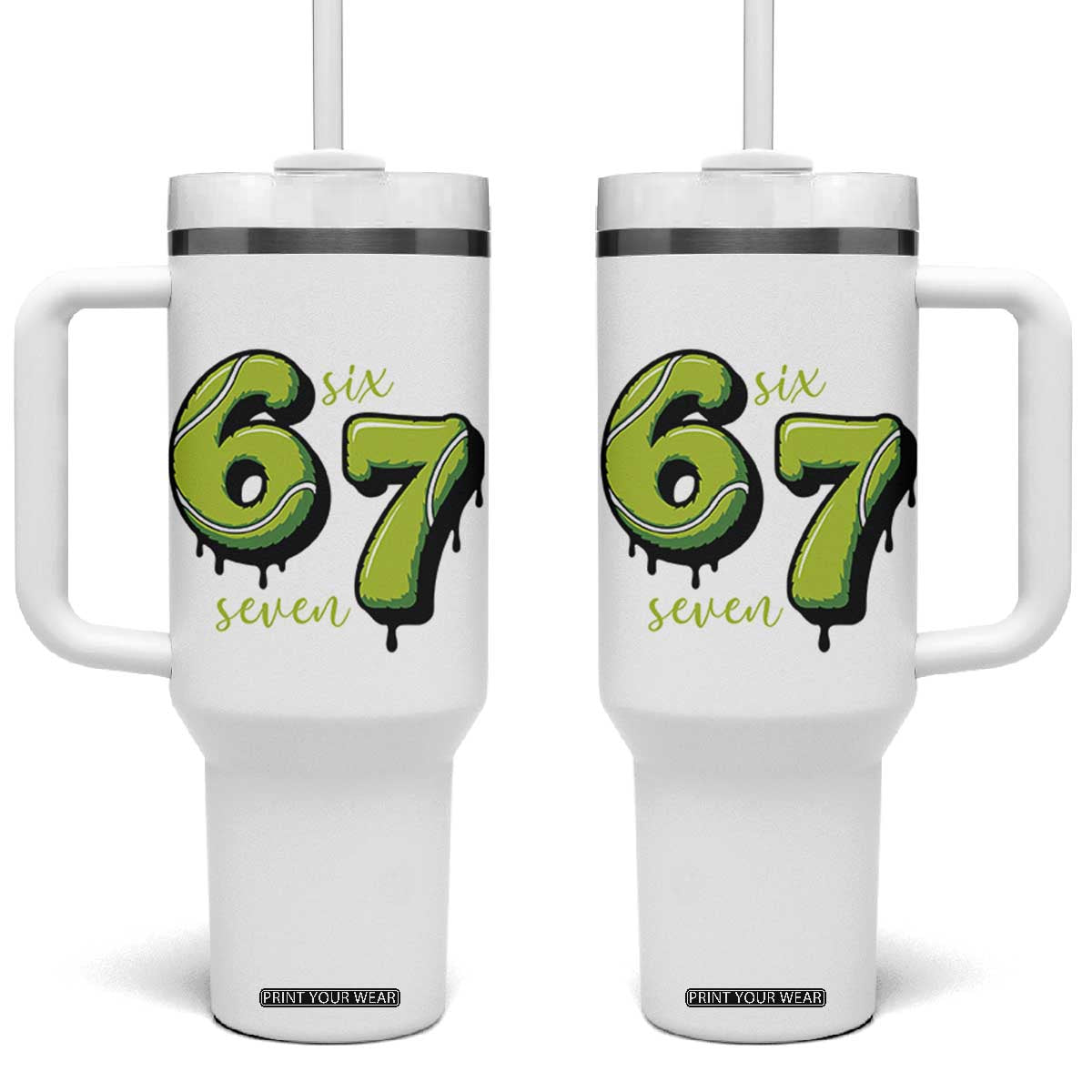 Six Seven Meme Tennis Lover Tumbler With Handle Gen Alpha Slang Gift TS12 One Size: 40 oz White Print Your Wear