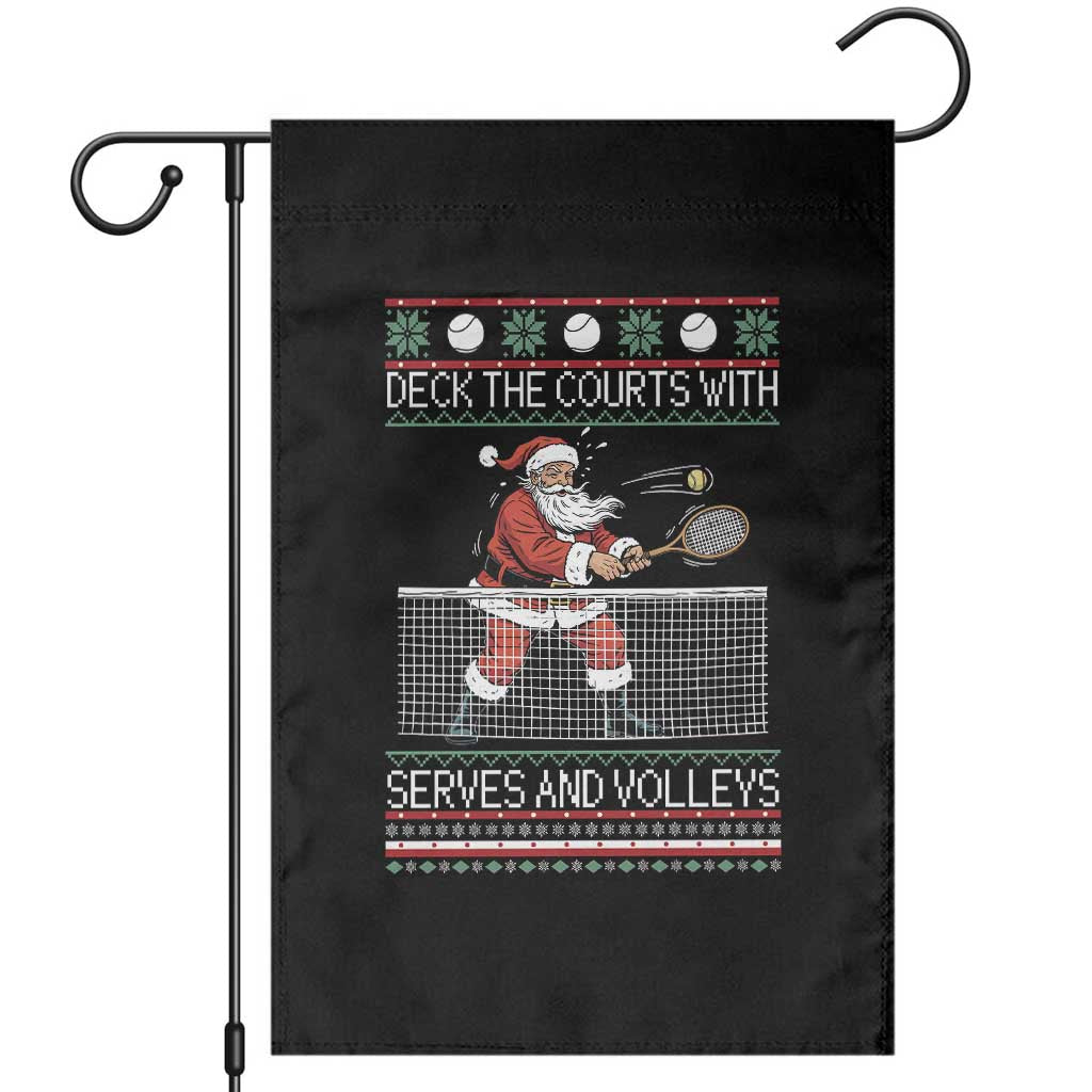 Deck The Courts With Serves And Volleys Garden Flag Funny Tennis Ugly Christmas TS12 Black Print Your Wear