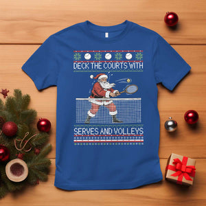 Deck The Courts With Serves And Volleys T Shirt Funny Tennis Ugly Christmas TS12 Royal Blue Print Your Wear