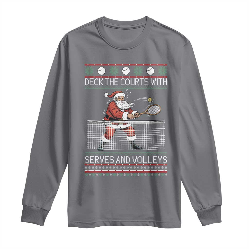 Deck The Courts With Serves And Volleys Long Sleeve Shirt Funny Tennis Ugly Christmas TS12 Charcoal Print Your Wear
