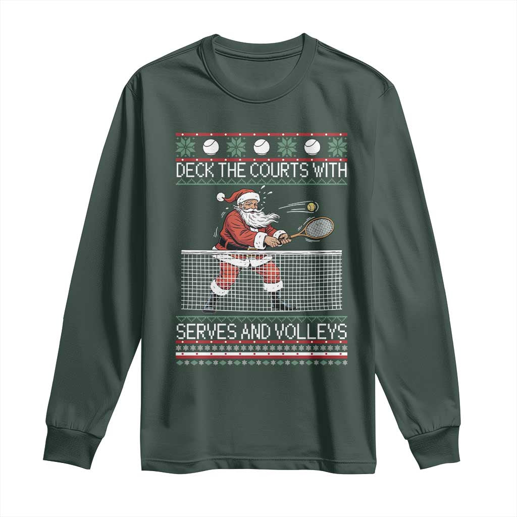 Deck The Courts With Serves And Volleys Long Sleeve Shirt Funny Tennis Ugly Christmas TS12 Dark Forest Green Print Your Wear