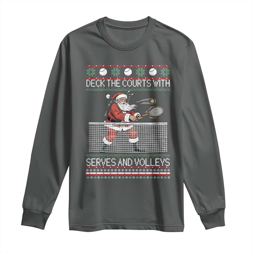 Deck The Courts With Serves And Volleys Long Sleeve Shirt Funny Tennis Ugly Christmas TS12 Dark Heather Print Your Wear