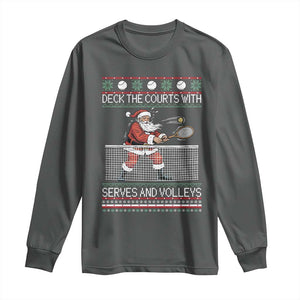 Deck The Courts With Serves And Volleys Long Sleeve Shirt Funny Tennis Ugly Christmas TS12 Dark Heather Print Your Wear