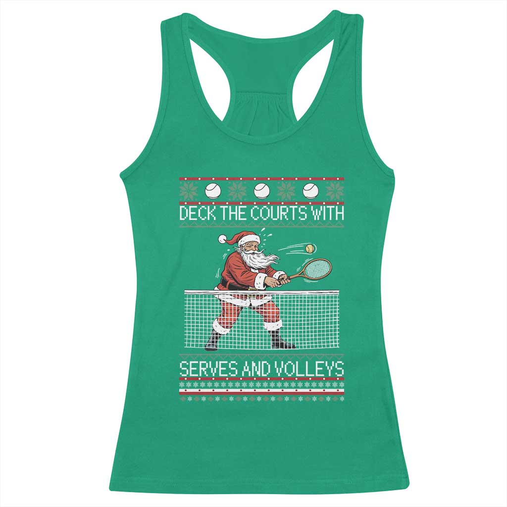 Deck The Courts With Serves And Volleys Racerback Tank Top Funny Tennis Ugly Christmas TS12 Irish Green Print Your Wear