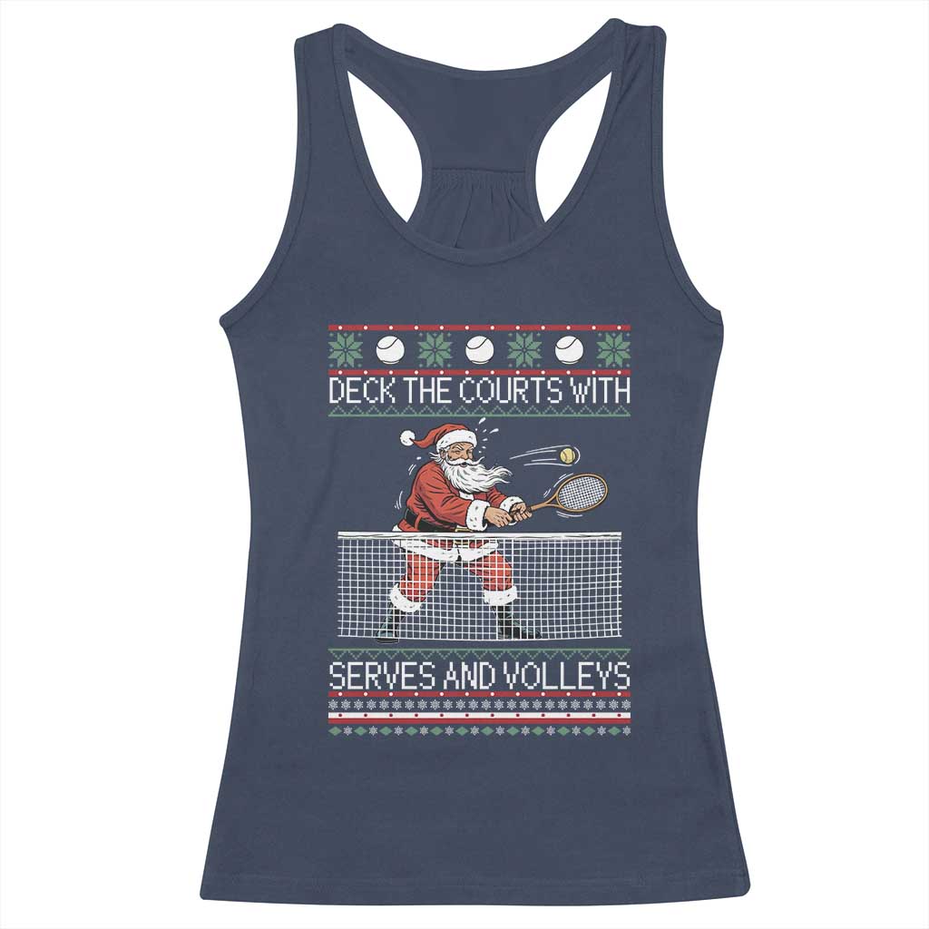 Deck The Courts With Serves And Volleys Racerback Tank Top Funny Tennis Ugly Christmas TS12 Navy Print Your Wear