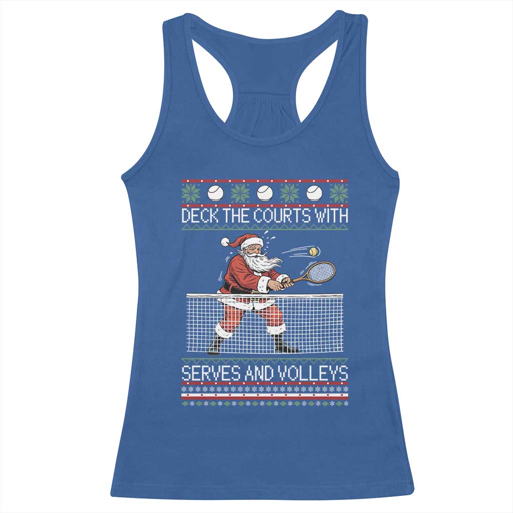 Deck The Courts With Serves And Volleys Racerback Tank Top Funny Tennis Ugly Christmas TS12 Royal Blue Print Your Wear
