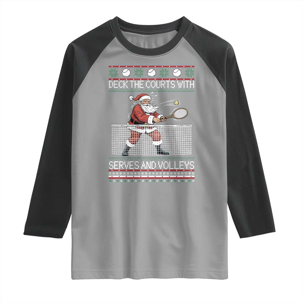 Deck The Courts With Serves And Volleys Raglan Shirt Funny Tennis Ugly Christmas TS12 Sport Gray Black Print Your Wear
