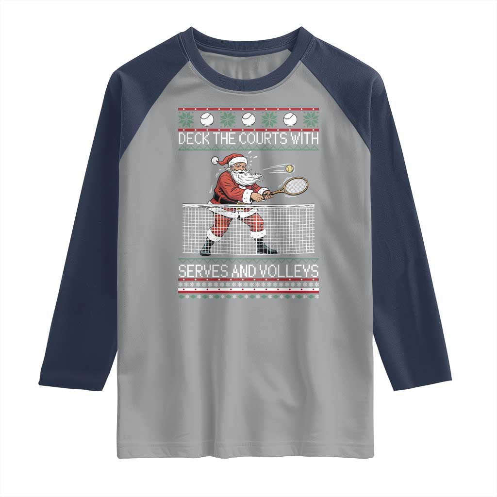 Deck The Courts With Serves And Volleys Raglan Shirt Funny Tennis Ugly Christmas TS12 Sport Gray Navy Print Your Wear