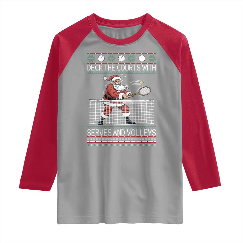 Deck The Courts With Serves And Volleys Raglan Shirt Funny Tennis Ugly Christmas TS12 Sport Gray Red Print Your Wear