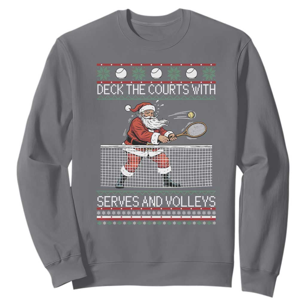 Deck The Courts With Serves And Volleys Sweatshirt Funny Tennis Ugly Christmas TS12 Charcoal Print Your Wear