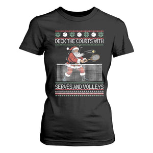 Deck The Courts With Serves And Volleys T Shirt For Women Funny Tennis Ugly Christmas TS12 Black Print Your Wear