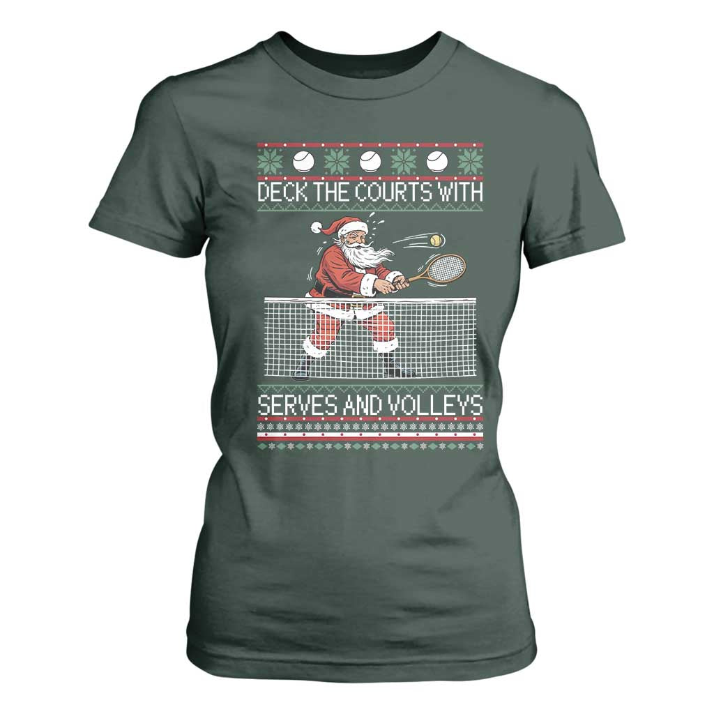 Deck The Courts With Serves And Volleys T Shirt For Women Funny Tennis Ugly Christmas TS12 Dark Forest Green Print Your Wear