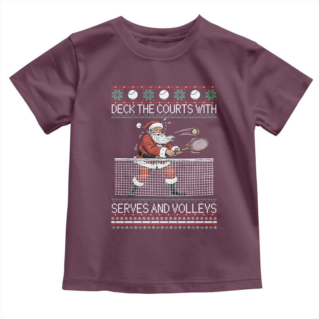 Deck The Courts With Serves And Volleys Toddler T Shirt Funny Tennis Ugly Christmas TS12 Maroon Print Your Wear