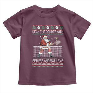 Deck The Courts With Serves And Volleys Toddler T Shirt Funny Tennis Ugly Christmas TS12 Maroon Print Your Wear