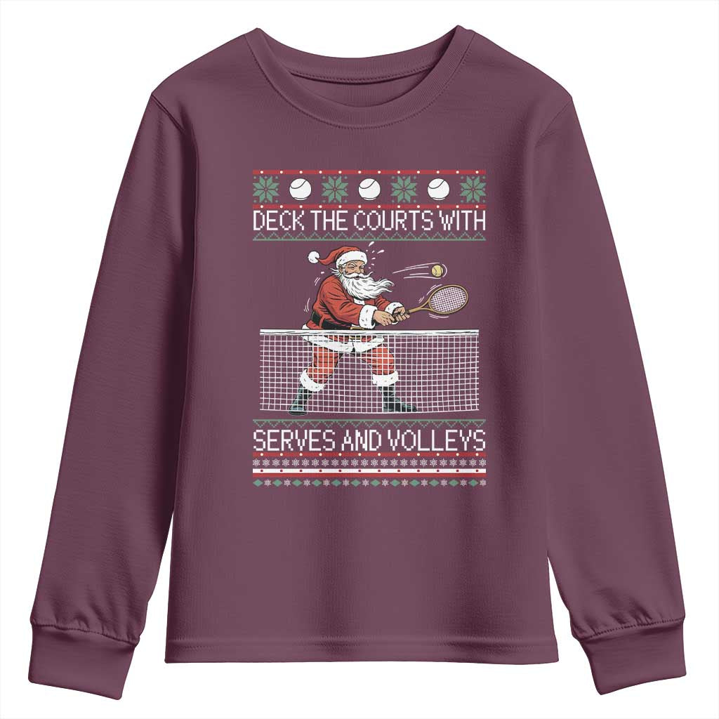Deck The Courts With Serves And Volleys Youth Sweatshirt Funny Tennis Ugly Christmas TS12 Maroon Print Your Wear