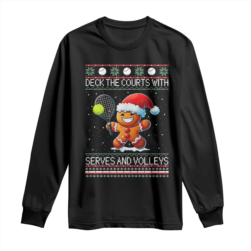 Funny Tennis Ugly Christmas Gingerbread Player Gift Long Sleeve Shirt Deck The Courts With Serves And Volleys TS12 Black Print Your Wear