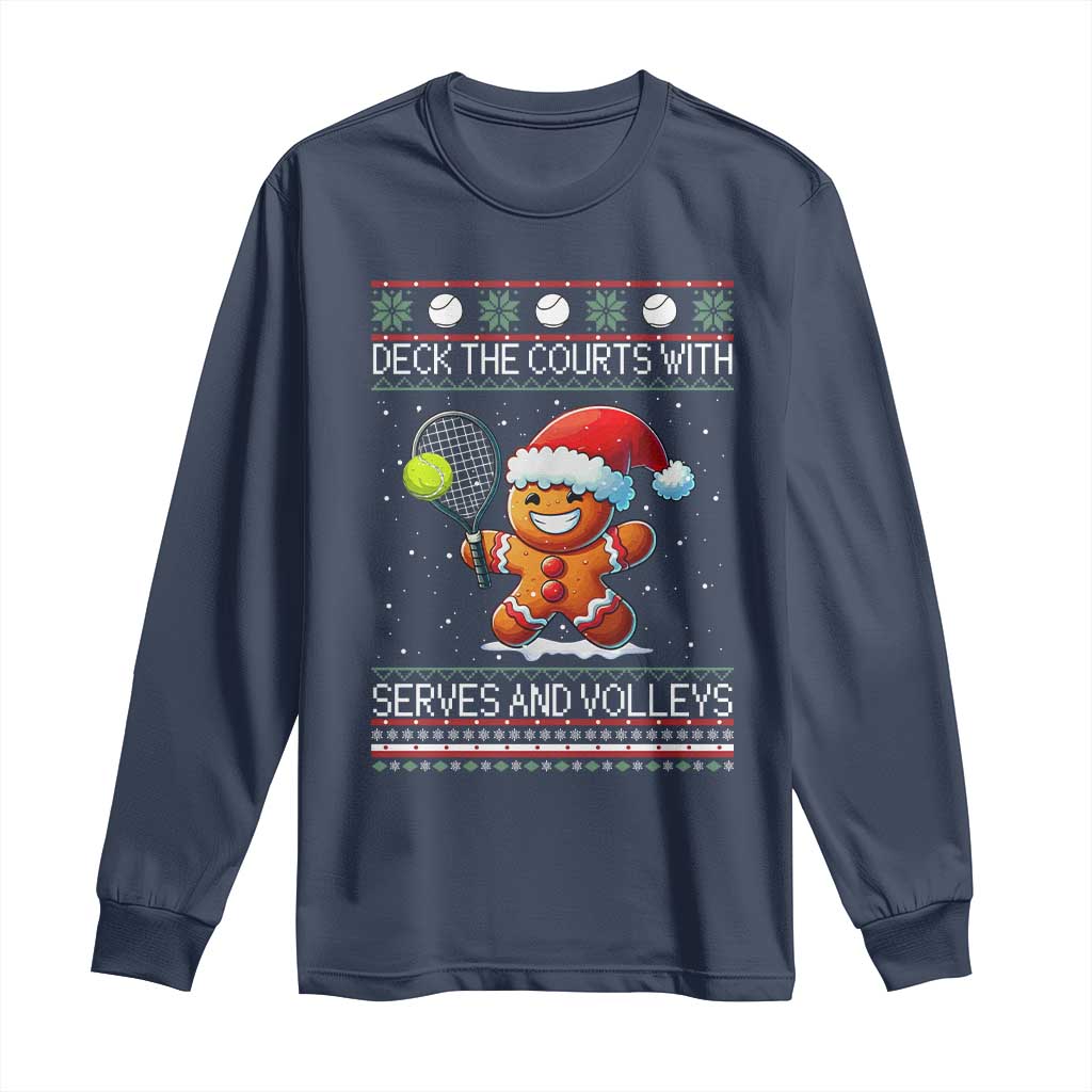Funny Tennis Ugly Christmas Gingerbread Player Gift Long Sleeve Shirt Deck The Courts With Serves And Volleys TS12 Navy Print Your Wear