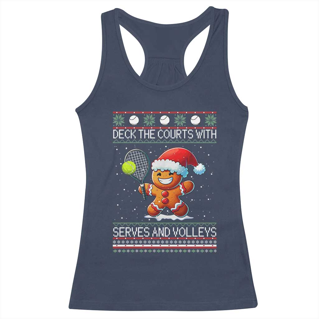 Funny Tennis Ugly Christmas Gingerbread Player Gift Racerback Tank Top Deck The Courts With Serves And Volleys TS12 Navy Print Your Wear