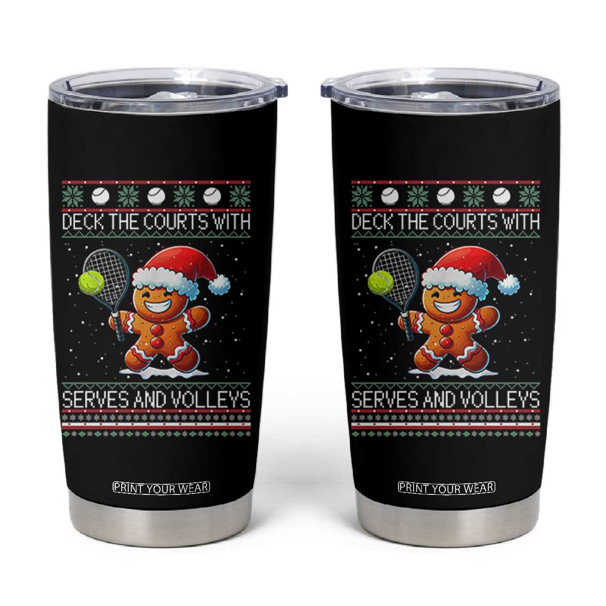 Funny Tennis Ugly Christmas Gingerbread Player Gift Tumbler Cup Deck The Courts With Serves And Volleys TS12 Black Print Your Wear