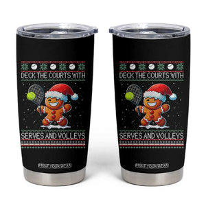 Funny Tennis Ugly Christmas Gingerbread Player Gift Tumbler Cup Deck The Courts With Serves And Volleys TS12 Black Print Your Wear
