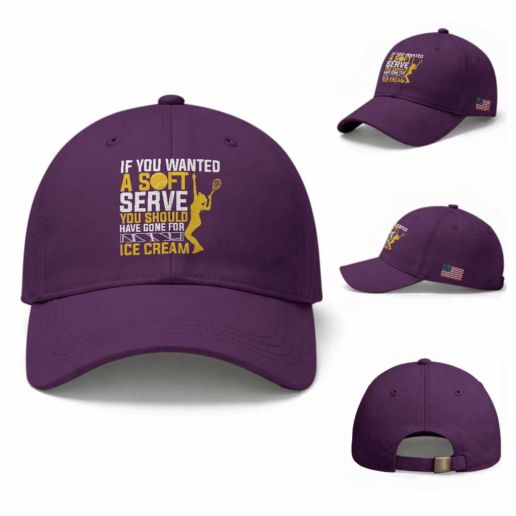 If You Wanted Soft Serve Gone For Ice Cream Baseball Cap Tennis Lover Gift TS12 Baseball Cap Universal Fit Purple Print Your Wear