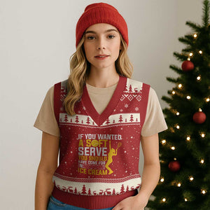 If You Wanted Soft Serve Gone For Ice Cream V-Neck Knit Sweater Vest Tennis Lover Gift TS12 Red Beige Print Your Wear