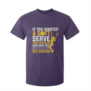 If You Wanted Soft Serve Gone For Ice Cream T Shirt For Kid Tennis Lover Gift TS12 Purple Print Your Wear