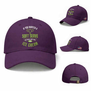 If You Wanted Soft Serve Gone For Ice Cream Baseball Cap Funny Tennis Player Gift TS12 Baseball Cap Universal Fit Purple Print Your Wear