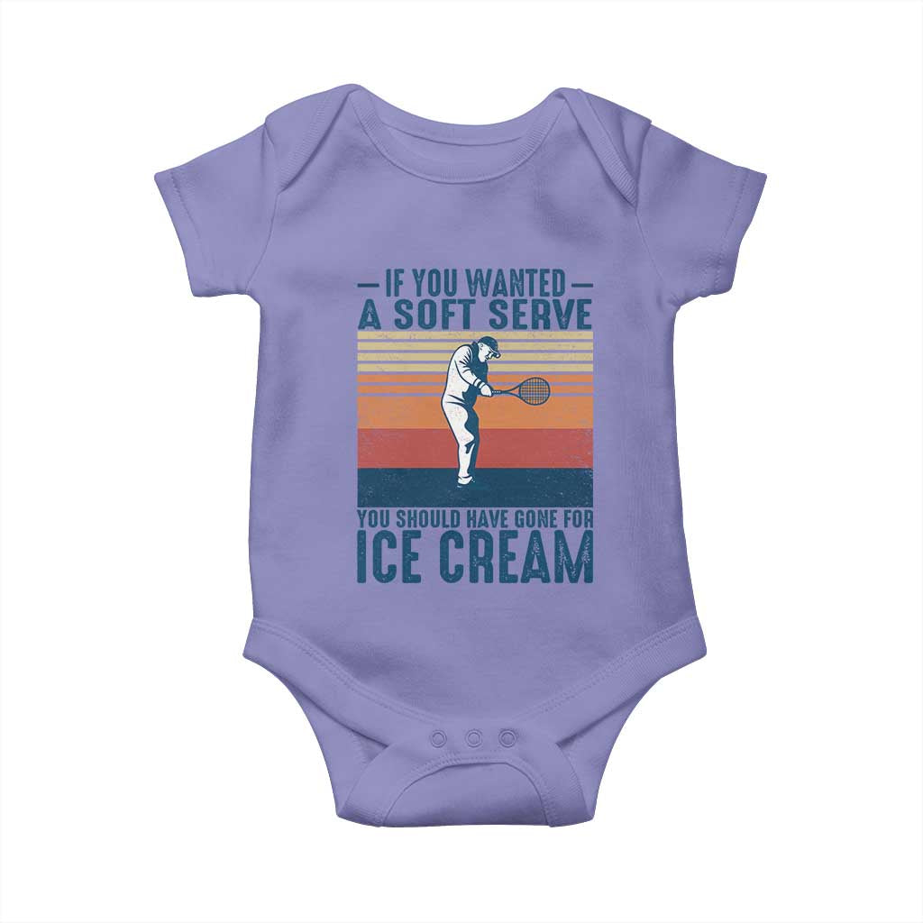Retro Tennis Player Gift Baby Onesie If You Wanted Soft Serve Gone For Ice Cream TS12 Violet Print Your Wear