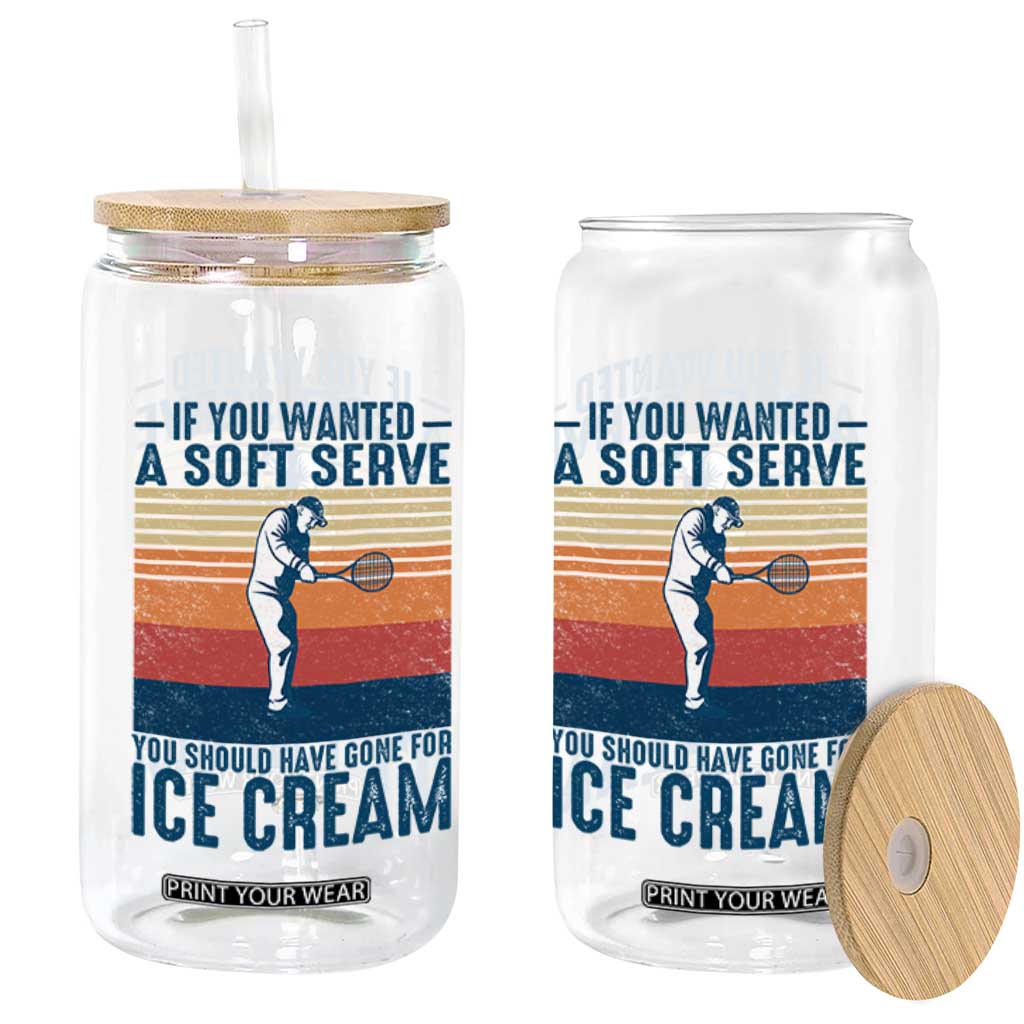 Retro Tennis Player Gift Glass Can If You Wanted Soft Serve Gone For Ice Cream TS12 Print Your Wear