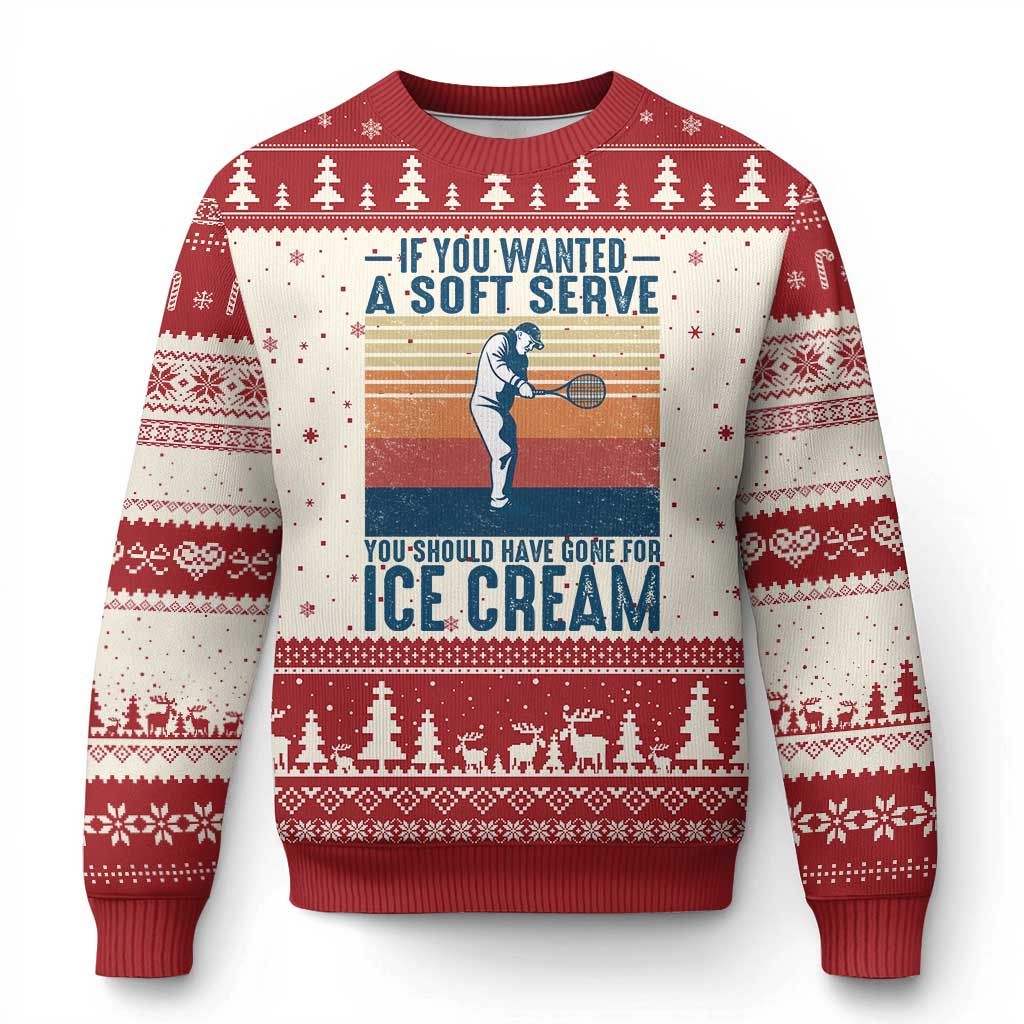 Retro Tennis Player Gift Ugly Christmas Sweater If You Wanted Soft Serve Gone For Ice Cream TS12 Beige Red Print Your Wear