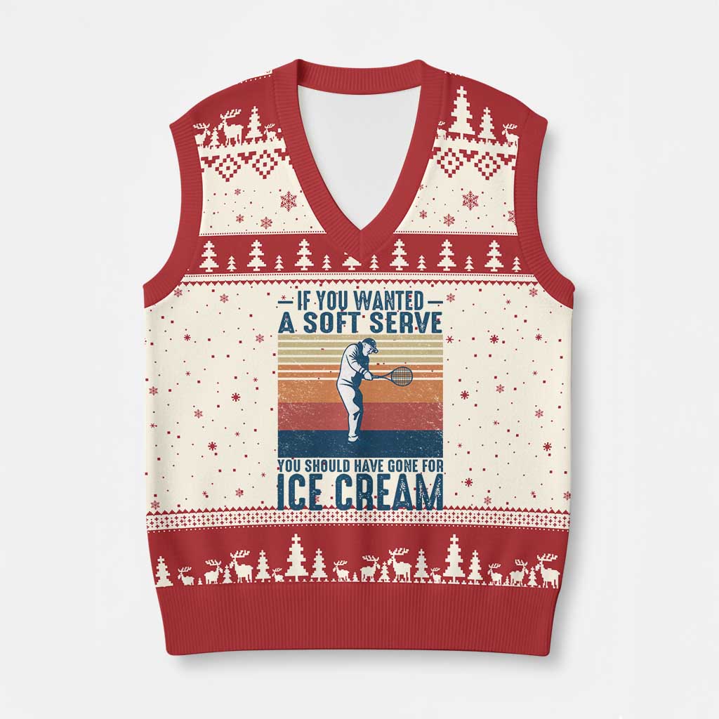 Retro Tennis Player Gift V-Neck Knit Sweater Vest If You Wanted Soft Serve Gone For Ice Cream TS12 Beige Red Print Your Wear