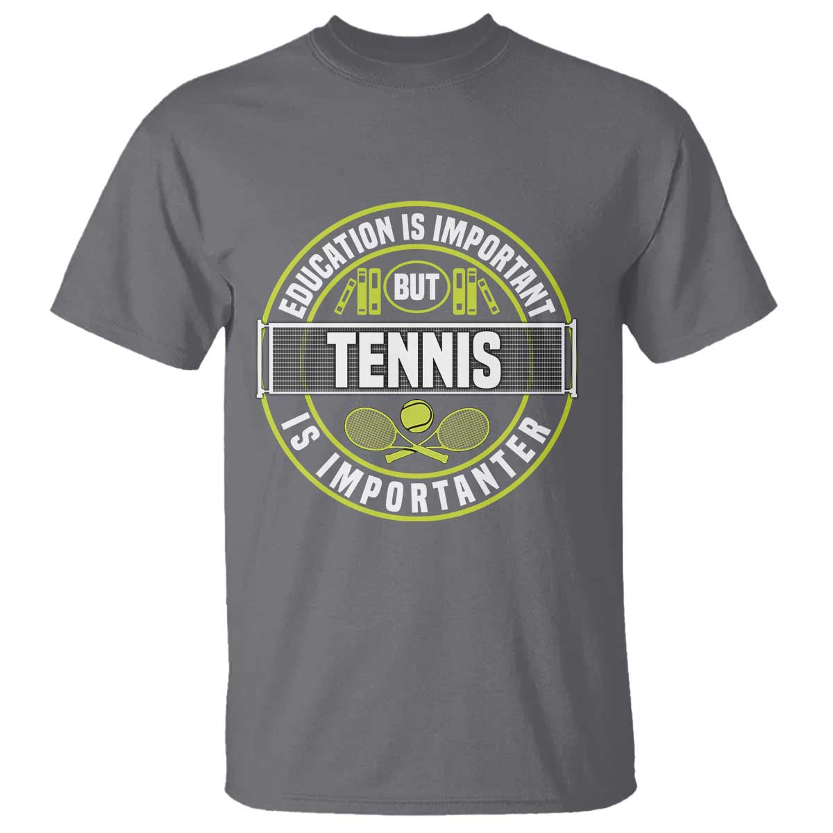 Education Is Important But Tennis Is Importanter T Shirt Tennis Lover TS12 Charcoal Print Your Wear