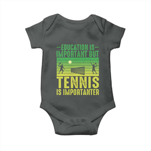 Vintage Retro Tennis Quote Baby Onesie Education Is Important But Tennis Is Importanter TS12 Dark Heather Print Your Wear
