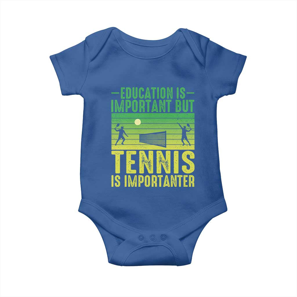 Vintage Retro Tennis Quote Baby Onesie Education Is Important But Tennis Is Importanter TS12 Royal Blue Print Your Wear