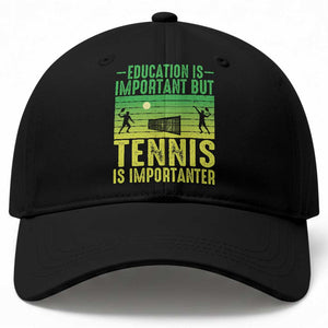 Vintage Retro Tennis Quote Baseball Cap Education Is Important But Tennis Is Importanter TS12 Print Your Wear