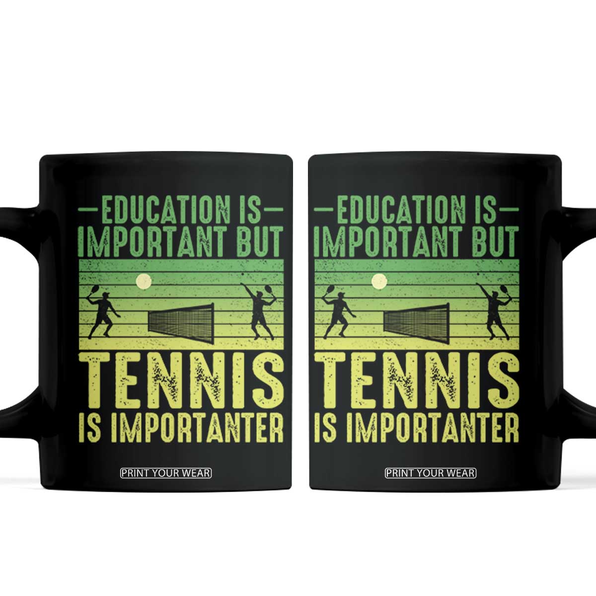Vintage Retro Tennis Quote Coffee Mug Education Is Important But Tennis Is Importanter TS12 Black Print Your Wear