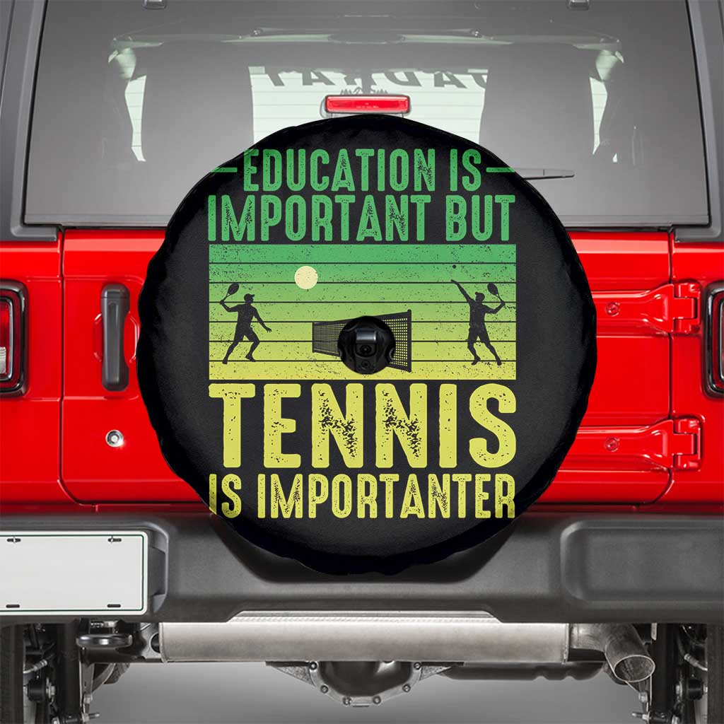 Vintage Retro Tennis Quote Spare Tire Cover Education Is Important But Tennis Is Importanter TS12 Black Print Your Wear