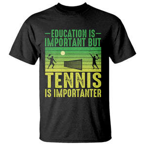 Vintage Retro Tennis Quote T Shirt Education Is Important But Tennis Is Importanter TS12 Black Print Your Wear