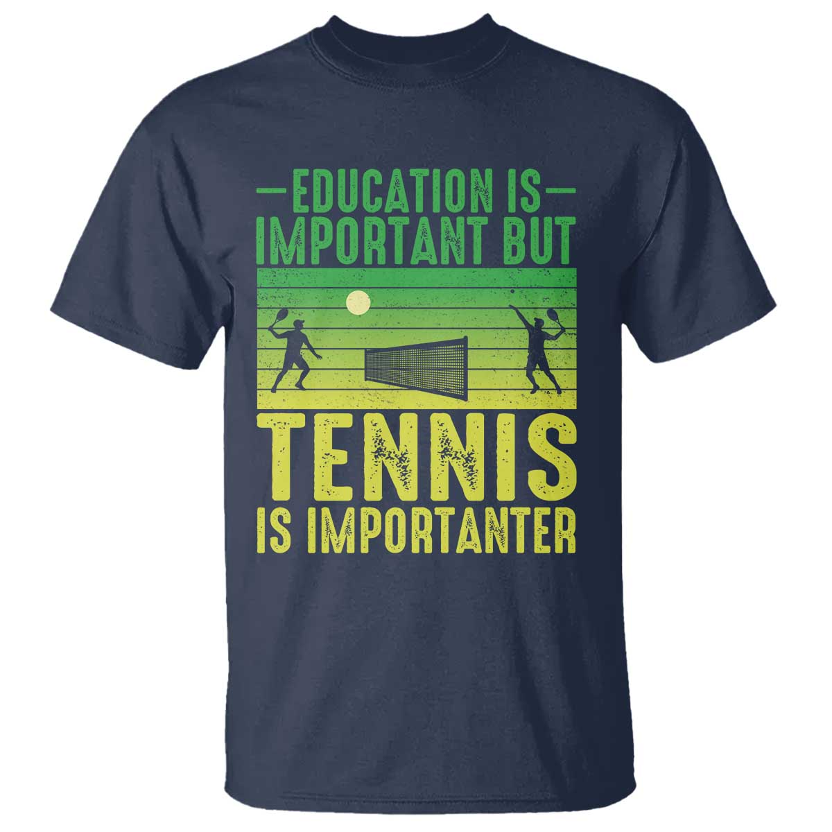 Vintage Retro Tennis Quote T Shirt Education Is Important But Tennis Is Importanter TS12 Navy Print Your Wear