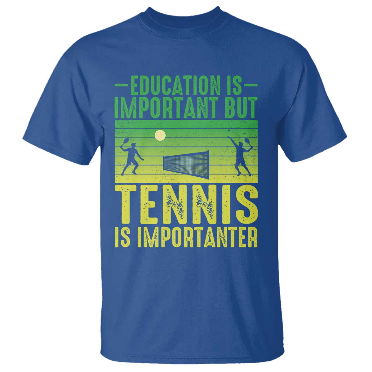 Vintage Retro Tennis Quote T Shirt Education Is Important But Tennis Is Importanter TS12 Royal Blue Print Your Wear