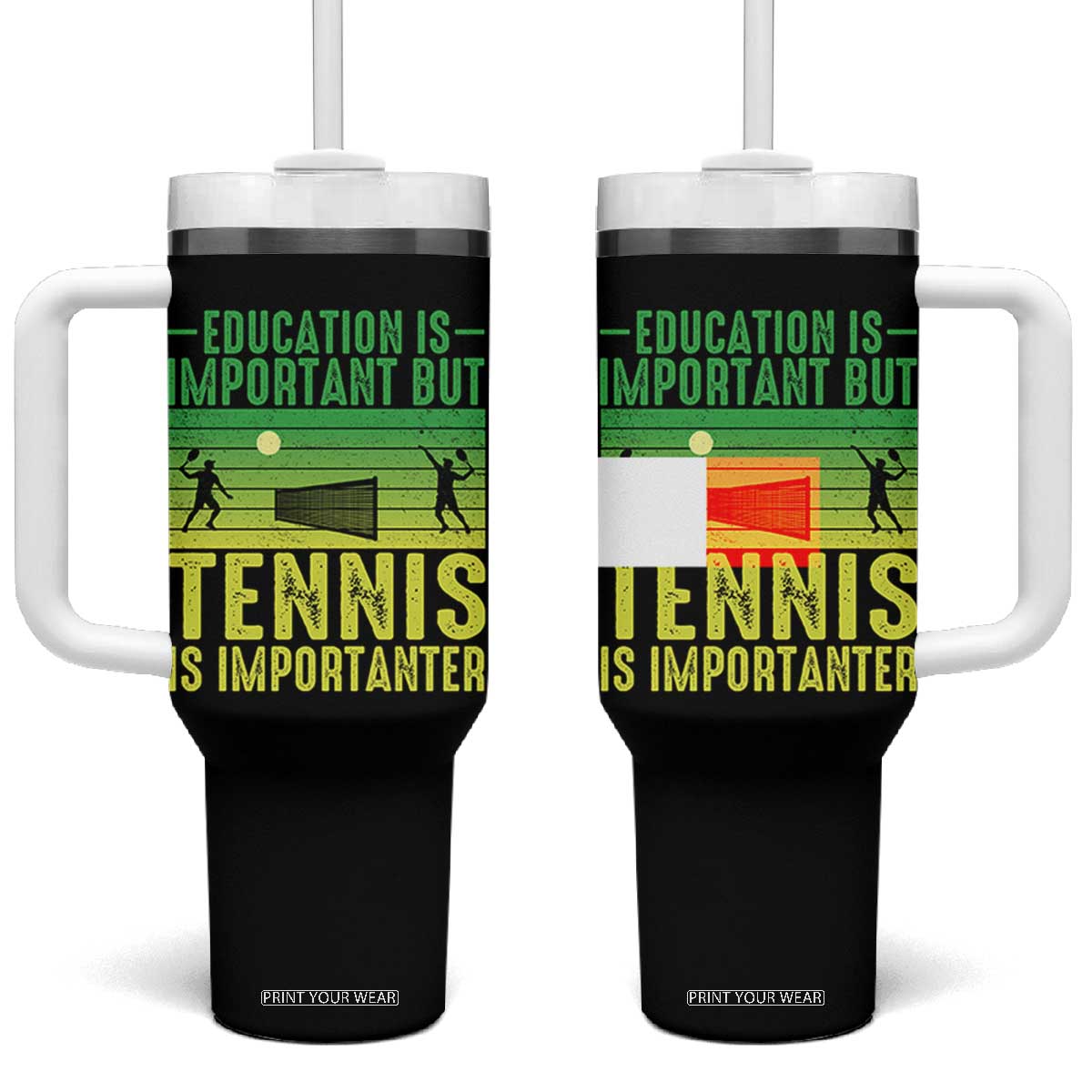 Vintage Retro Tennis Quote Tumbler With Handle Education Is Important But Tennis Is Importanter TS12 One Size: 40 oz Black Print Your Wear