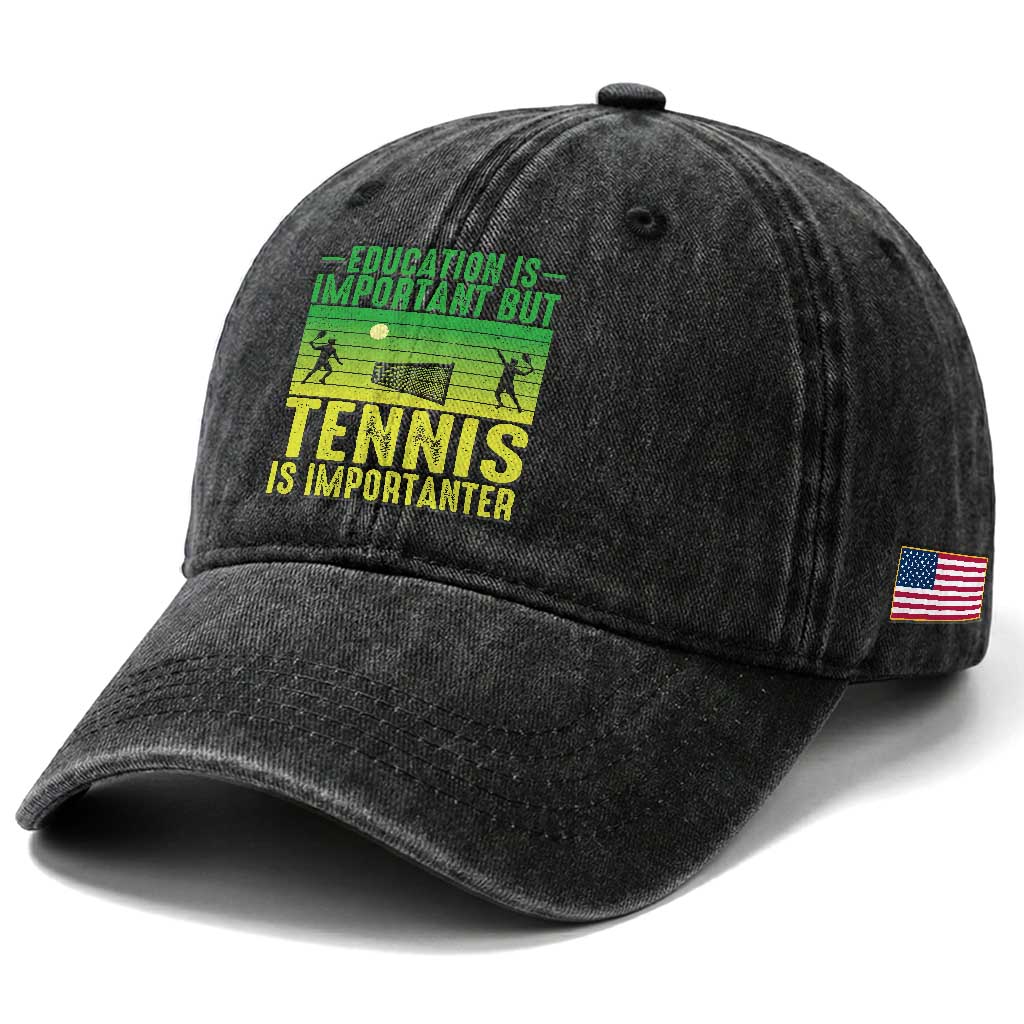 Vintage Retro Tennis Quote Washed Cotton Baseball Cap Education Is Important But Tennis Is Importanter TS12 Print Your Wear