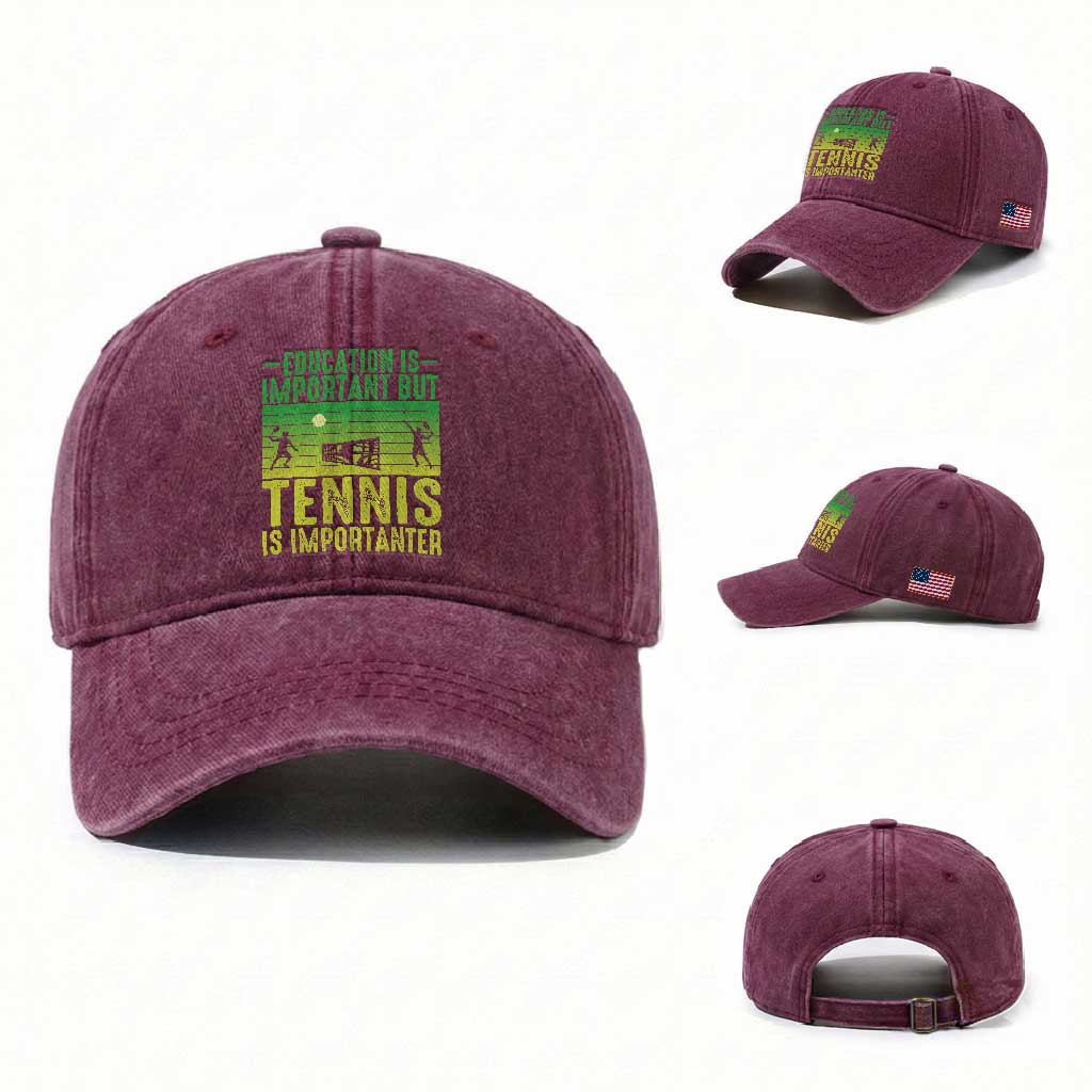 Vintage Retro Tennis Quote Washed Cotton Baseball Cap Education Is Important But Tennis Is Importanter TS12 Washed Cap Universal Fit Burgundy Print Your Wear
