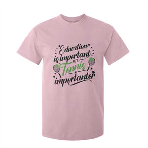 Education Is Important But Tennis Is Importanter T Shirt For Kid Funny Tennis Player Gift TS12 Light Pink Print Your Wear