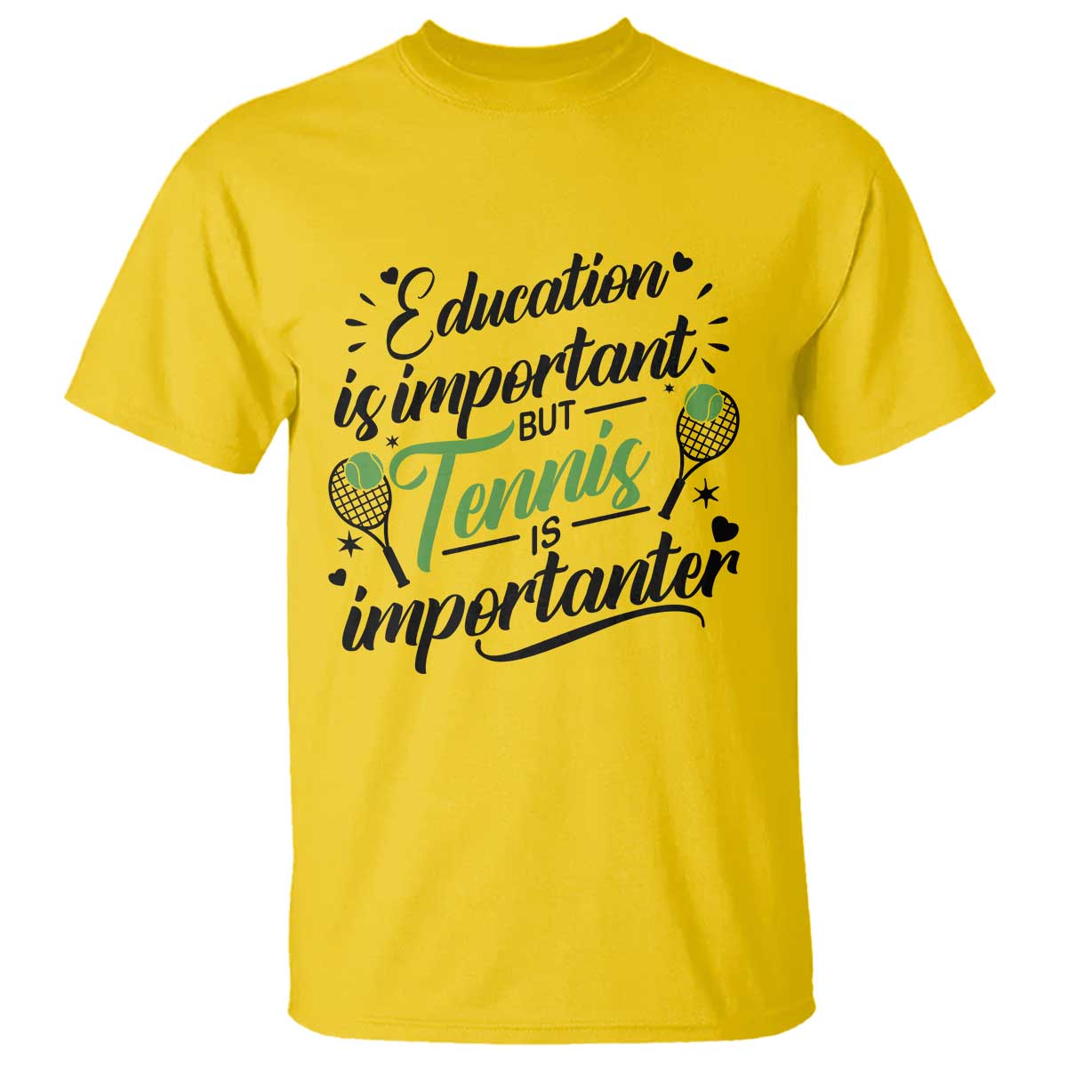 Education Is Important But Tennis Is Importanter T Shirt Funny Tennis Player Gift TS12 Daisy Print Your Wear