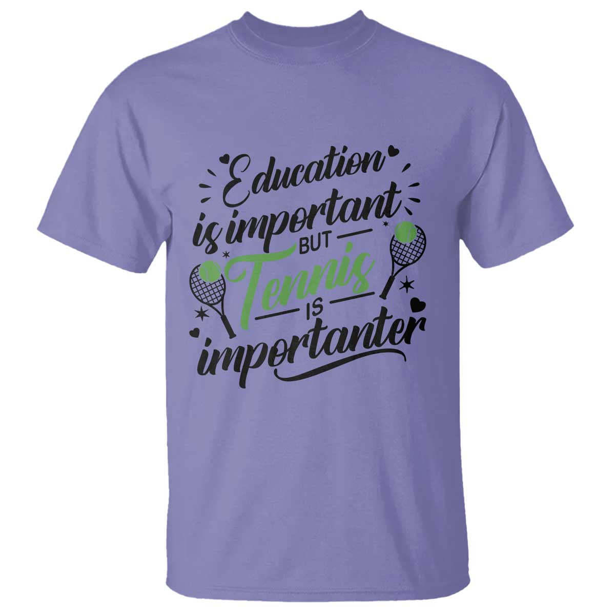 Education Is Important But Tennis Is Importanter T Shirt Funny Tennis Player Gift TS12 Violet Print Your Wear